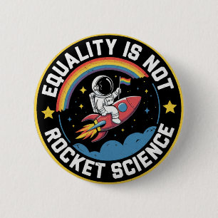 Badge Rond 5 Cm L'égalité LGBT n'est pas une science de fusée Fier