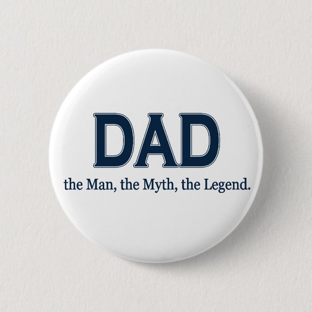 Badge Rond 5 Cm Légende de mythe d'homme de papa (Devant)