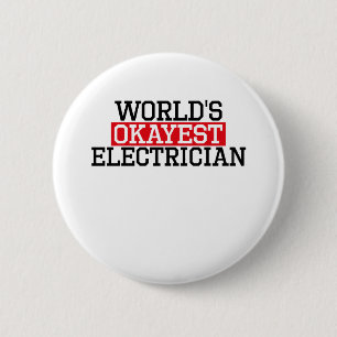 Badge Rond 5 Cm l'électricien okayest du monde, #electrician