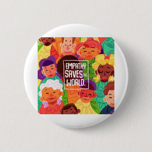 Badge Rond 5 Cm L'empathie sauve le monde