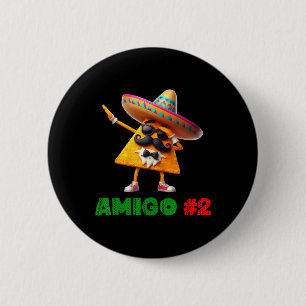 Badge Rond 5 Cm Les 3 Trois Amis Cinco De Mayo Amigo #2 Groupe Ma