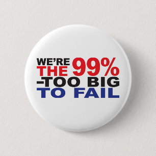 Badge Rond 5 Cm Les 99% - Trop grand pour échouer