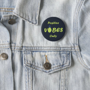 Badge Rond 5 Cm les amateurs d'ananas vibes positives seulement
