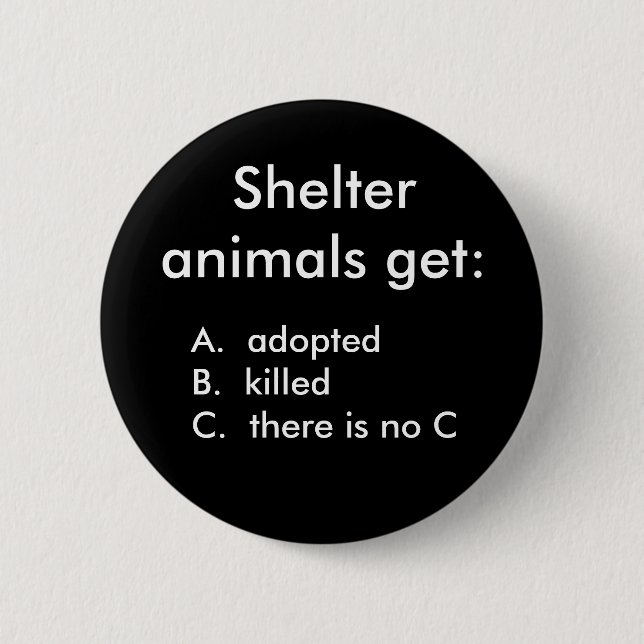 Badge Rond 5 Cm Les animaux d'abri obtiennent : , adoptedB d'A.  (Devant)