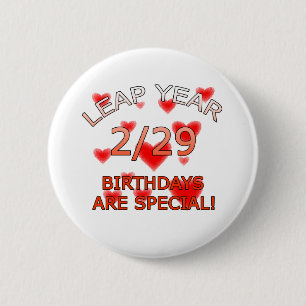 Badge Rond 5 Cm Les anniversaires d'année bissextile sont spéciaux