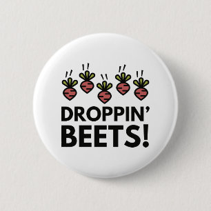 Badge Rond 5 Cm Les betteraves !