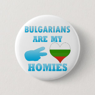 Badge Rond 5 Cm Les Bulgares sont mon Homies