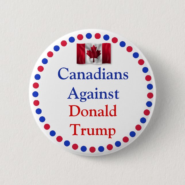 Badge Rond 5 Cm Les Canadiens contre Donald Trump Button (Devant)
