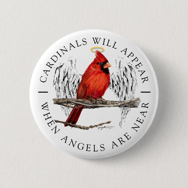 Badge Rond 5 Cm Les cardinaux apparaissent quand les anges sont (Devant)