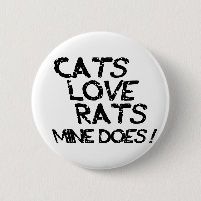 Badge Rond 5 Cm Les chats aiment les rats. C'Est Le Mien. (Devant)