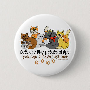 Badge Rond 5 Cm Les chats sont comme des pommes chips