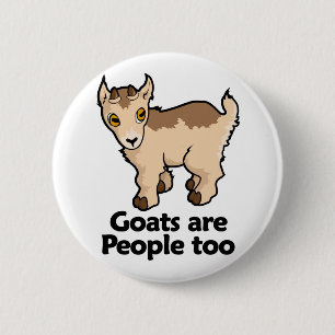 Badge Rond 5 Cm Les chèvres sont les gens aussi