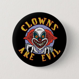 Badge Rond 5 Cm Les clowns sont bouton mauvais