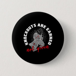 Badge Rond 5 Cm Les Coups De Feu Ne Sont Pas Gagnés Avec Boxing Fi