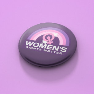 Badge Rond 5 Cm Les droits de la femme comptent le bouton féminist