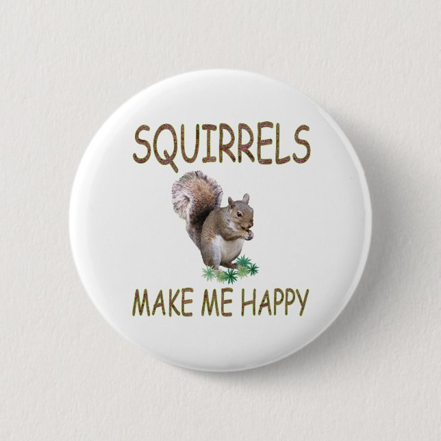 Badge Rond 5 Cm Les écureuils me rendent heureux (Devant)