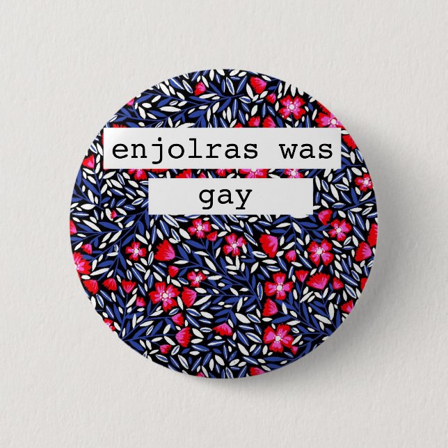 Badge Rond 5 Cm les enjolras étaient bouton gai (Devant)