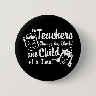 Badge Rond 5 Cm Les enseignants changent le blanc du monde