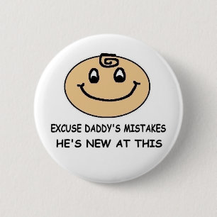 Badge Rond 5 Cm Les ERREURS du PAPA d'EXCUSE - IL est NOUVEAU À