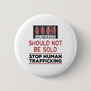 Badge Rond 5 Cm Les êtres humains ne devraient pas être vendus p