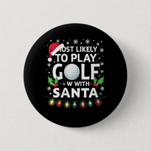 Badge Rond 5 Cm Les Femmes Les Plus Susceptibles De Jouer Au Golf 