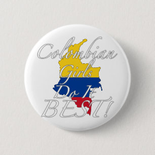 Badge Rond 5 Cm Les filles colombiennes le font meilleur !