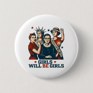 Badge Rond 5 Cm Les Filles Seront Des Filles Féministes Empower Fe