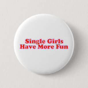 Badge Rond 5 Cm Les filles simples ont plus d'amusement
