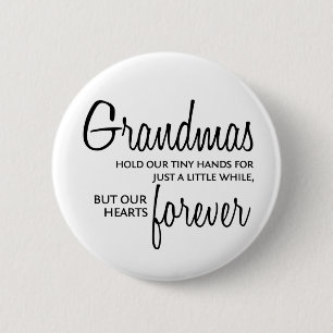 Badge Rond 5 Cm Les grand-mamans noircissent pour toujours