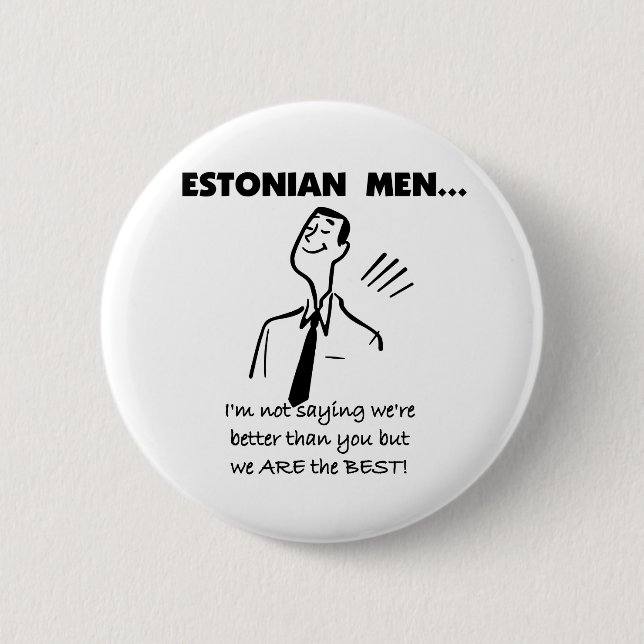 Badge Rond 5 Cm Les hommes estoniens sont les meilleurs (Devant)