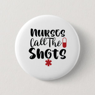 Badge Rond 5 Cm Les Infirmières-Cadeaux Appelent Les Chaussures