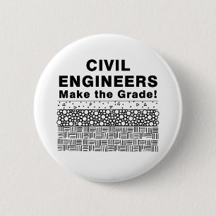 Badge Rond 5 Cm Les Ingénieurs Civils Font Le Grade