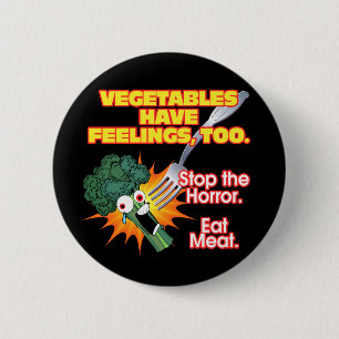 Badge Rond 5 Cm Les légumes ont des sentiments, aussi