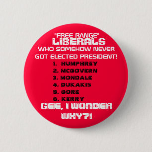 BADGE ROND 5 CM LES LIBÉRAUX N'OBTIENNENT D'UNE CERTAINE MANIÈRE