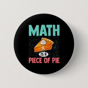 Badge Rond 5 Cm Les Maths Sont Un Morceau De Tarte Drôle Pi Day Am