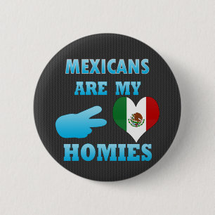 Badge Rond 5 Cm Les Mexicains sont mon Homies