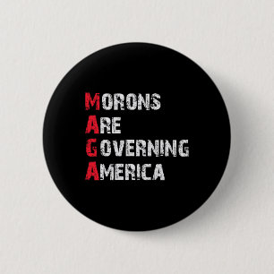 Badge Rond 5 Cm Les Morons dirigent la protestation anti-Trump con