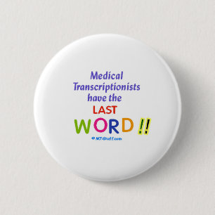 Badge Rond 5 Cm Les MT ont le Dernier mot