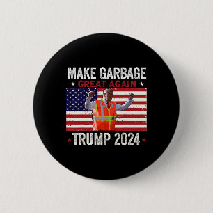 Badge Rond 5 Cm Les ordures de Trump font des ordures américaines