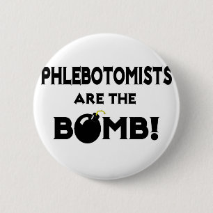 Badge Rond 5 Cm Les Phlebotomistes Sont La Bombe !