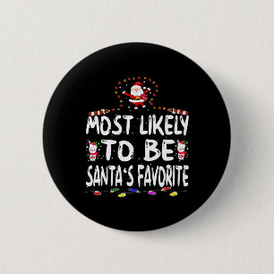 Badge Rond 5 Cm Les Plus Probables À Père Noël Favorite Fun Family