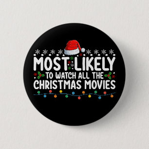 Badge Rond 5 Cm Les Plus Susceptibles De Regarder Tous Les Films D