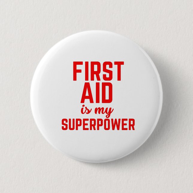 Badge Rond 5 Cm Les premiers soins sont My Superpower (Devant)