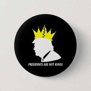 Badge Rond 5 Cm Les présidents ne sont pas des rois - Donald Trump