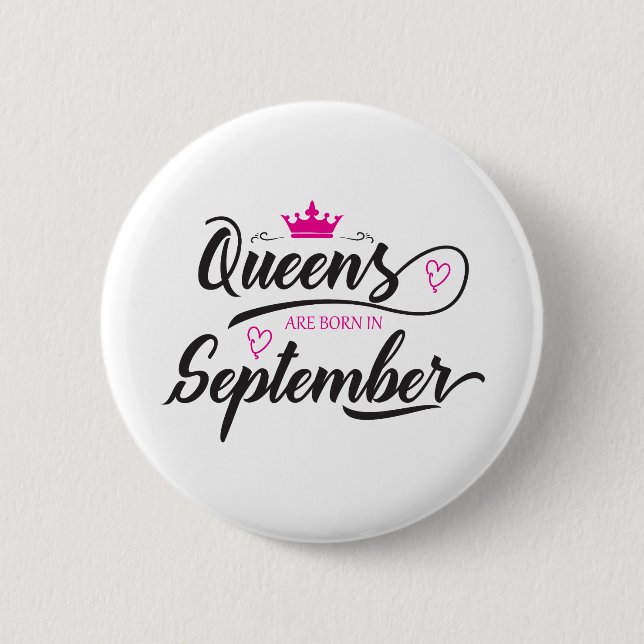 Badge Rond 5 Cm Les Reines Sont Nées En Septembre (Devant)