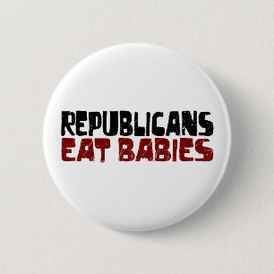 Badge Rond 5 Cm Les républicains mangent des bébés