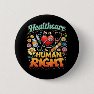 Badge Rond 5 Cm Les soins de santé sont un droit humain