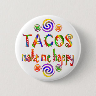 Badge Rond 5 Cm Les tacos me rendent heureux