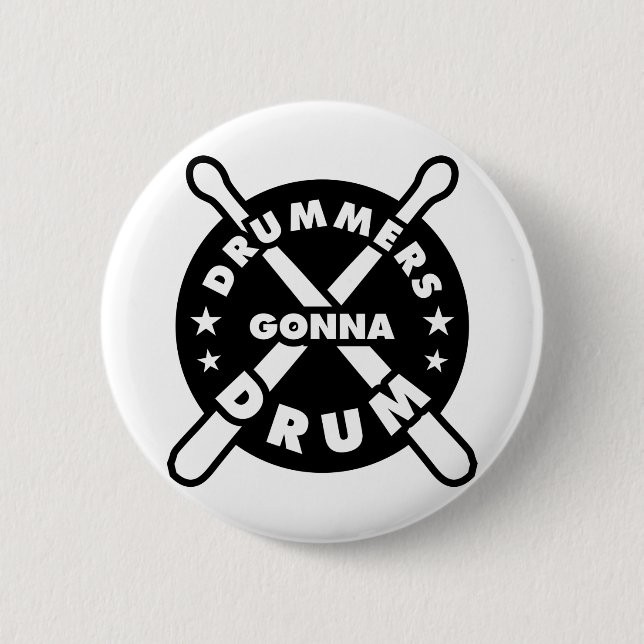 Badge Rond 5 Cm Les tambours vont à la batterie (Devant)