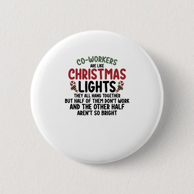 Badge Rond 5 Cm Les Travailleurs Comme Les Feux De Noël (Devant)